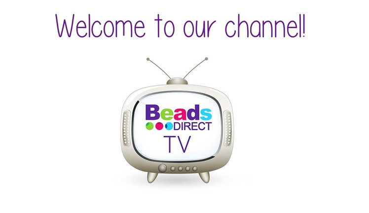 Welcome to Beads Direct TV! ♥