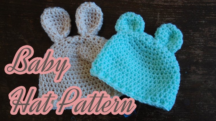 Bear (or Bunny) Crochet Baby Hat
