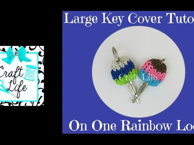 Craft Life Large Key Cover on One Rainbow Loom