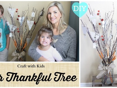 Craft with Kids: Our Thankful Tree DIY