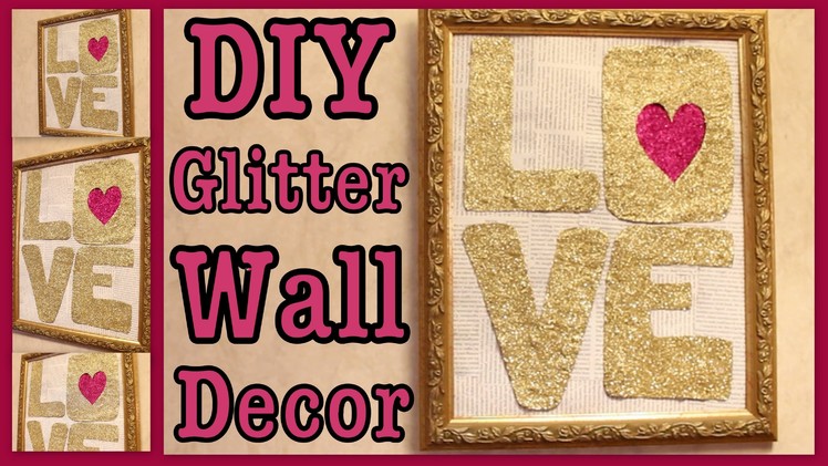 DIY: Glitter Art Wall Decor!