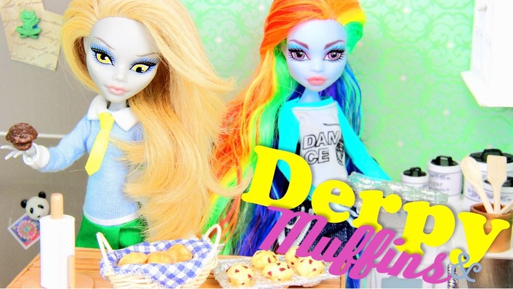 How to make Doll Food:  Muffins | Plus Custom Equestria Monster Derpy Yelps - Doll Crafts