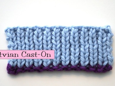 Knitting Help - Latvian Long-Tail Cast-On