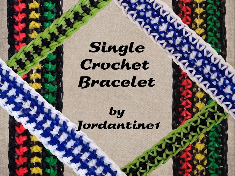New Single Crochet Bracelet - Rainbow Loom - Hook Only - Reversible - Beginner