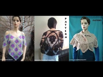 Shawl, Capelet and Blouse Crochet Pattern NEW COLLECTION