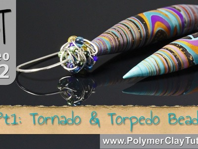 Tornado and Torpedo Polymer Clay Beads Tutorial (Intro)