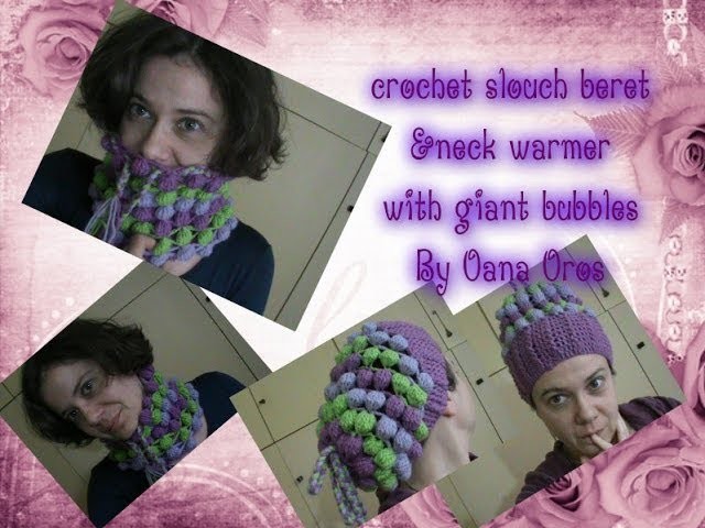 Crochet  2 in 1 slouch beret and neck warmer