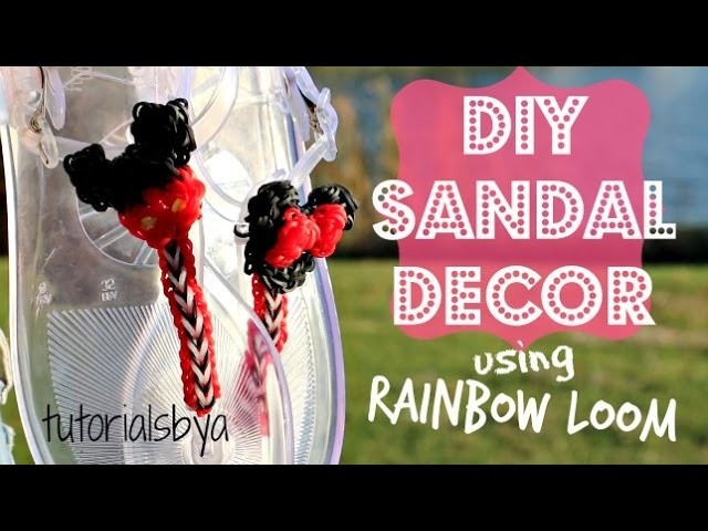 DIY Rainbow Loom Sandal Decor Tutorial | How To