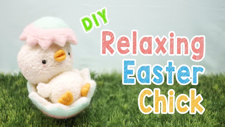 DIY Relaxing Easter Chick Plush - Kawaii Easter Decoration Animal Plush Tutorial