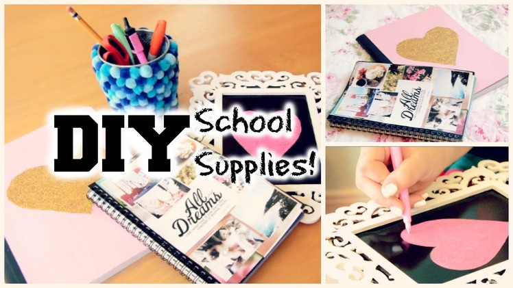 DIY School Supplies and Locker Decorations 2014!