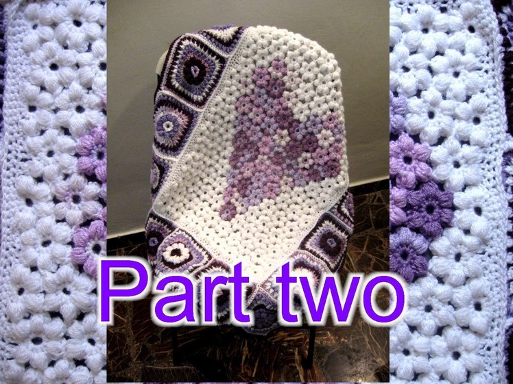 Flower & Granny Baby Blanket Part 2 - Crochet Tutorial