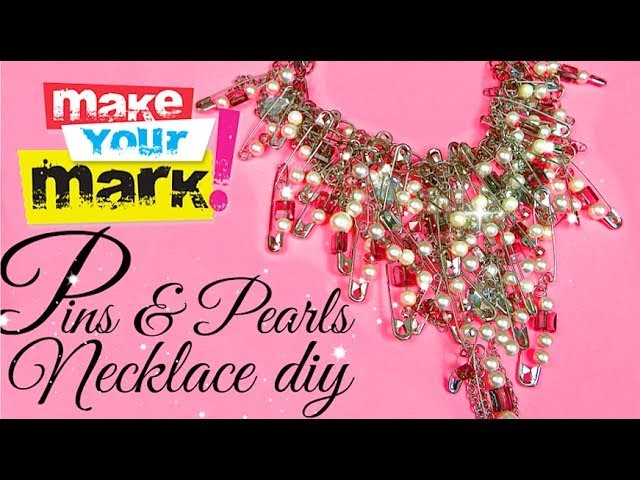 How to: Glam Pins & Pearls Necklace