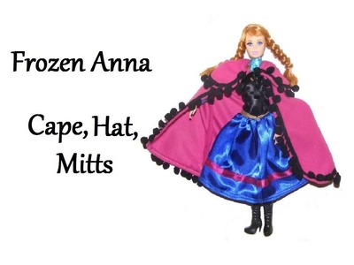 How to make Frozen Anna Cape, Hat and Mitts for Dolls - Tutorial