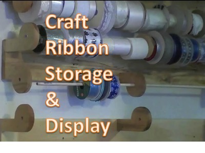 Ribbon Storage- Craft Room Projects