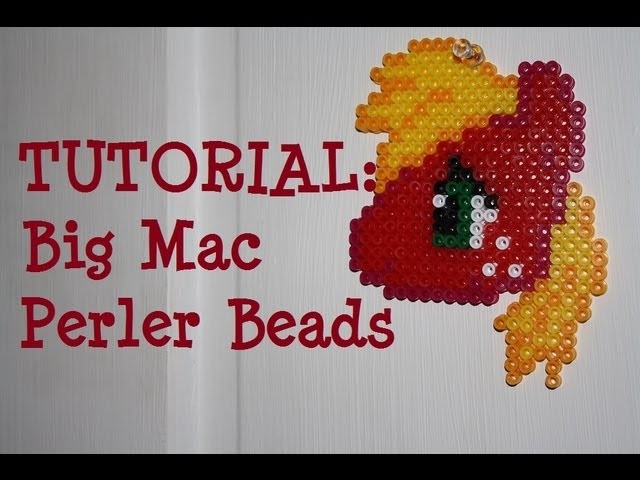 TUTORIAL: Big Mac FiM - Perler Beads DIY