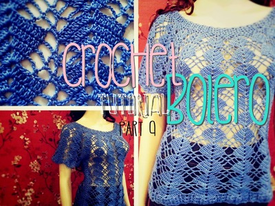 Crochet Bolero Tutorial Part 9 of 10