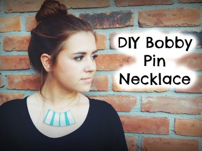 DIY bobby pin necklace collab w. keepin' up with karen