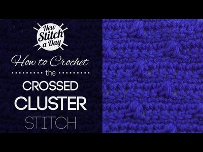 How to Crochet the Crossed Cluster Stitch
