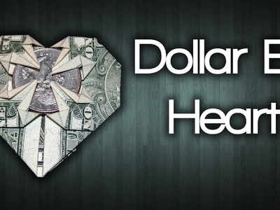 How to Make a Heart Out of a Dollar Bill
