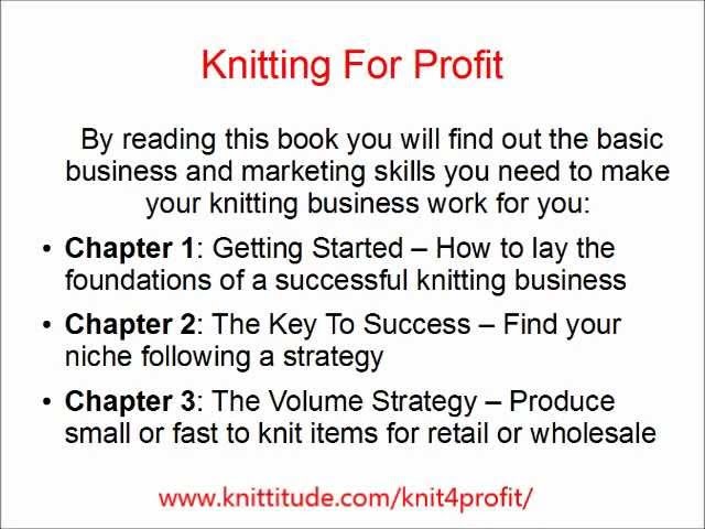 Knitting For Profit - How To Make Money Knitting - Knitting Business Guide