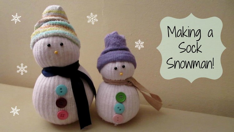 MAKING A SOCK SNOWMAN! Cute Winter Craft | MayMommy2011