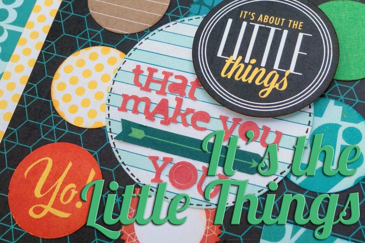 Scrapbook Layout: "It's About the Little Things"