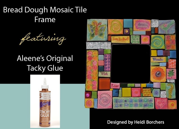 Aleene's Bread and Glue Mosaic Tiled Frame by EcoHeidi Borchers