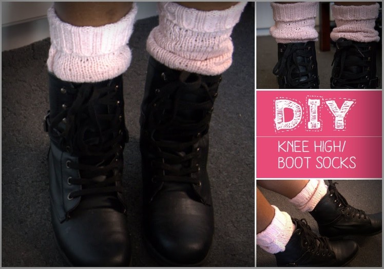 DIY: Boot.Knee High Socks ♡