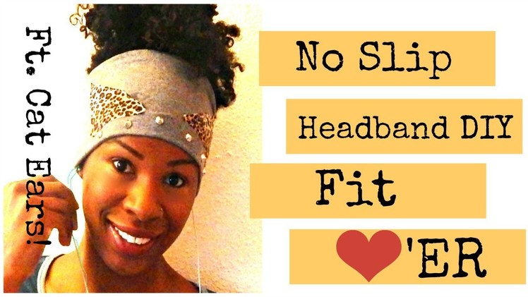 DIY I No-Slip Fitness Headband Ft. Cat Ears!