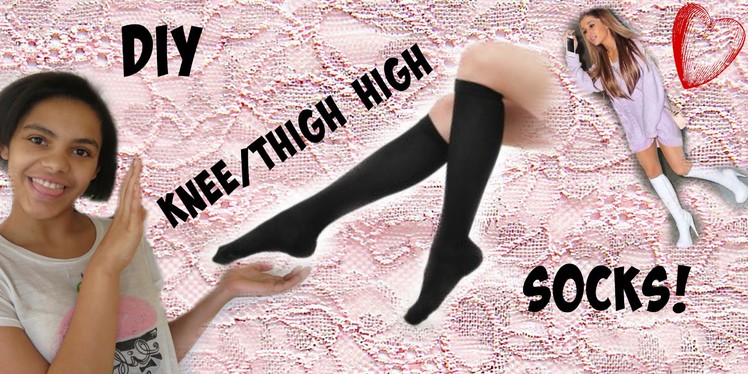 DIY Knee.Thigh High Socks( No Sew)! -Madison K