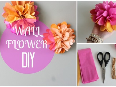 DIY Paper Wall Flowers!!