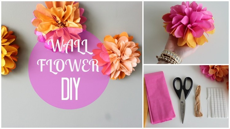 DIY Paper Wall Flowers!!
