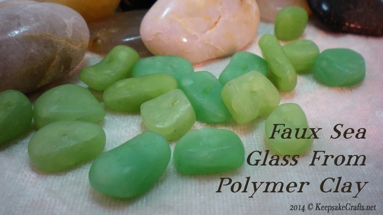 Faux Sea Glass Beads -Polymer Clay Tutorial