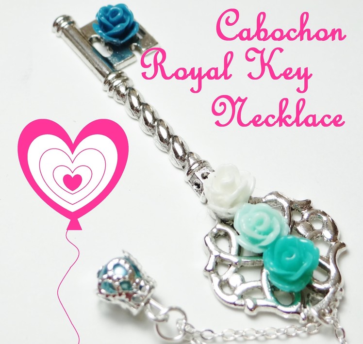 How To DIY - Cabochon Royal Key Necklace Tutorial