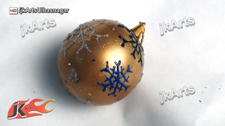 HOW TO: make Christmas Ball ornament (Easy Craft For Kids) - JK Arts 453