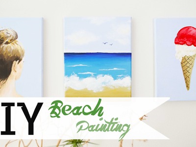 How To Paint A Beach Scene DIY 1.3 | ANNEORSHINE