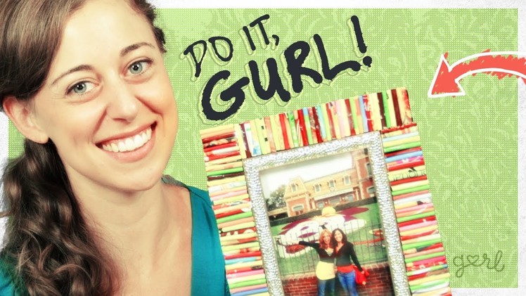 Rolled Magazine Picture Frame - Do It, Gurl