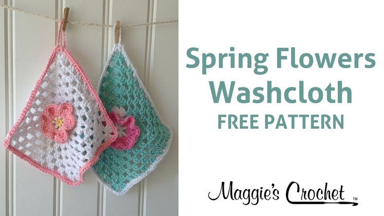 Spring Flowers Dishcloth Free Crochet Pattern - Right Handed