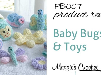 Baby Bugs and Toys Product Review PB007