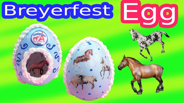 Breyer Horses DIY Breyerfest 2015 Easter EGG Special Runs Haute Couture Enchante Breyers Horse Craft
