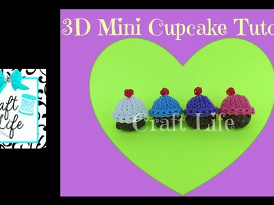Craft Life Mini 3D Cupcake Tutorial on One Rainbow Loom