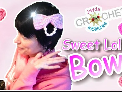 Crochet Lolita Bow Tutorial - Super Cute Pattern!