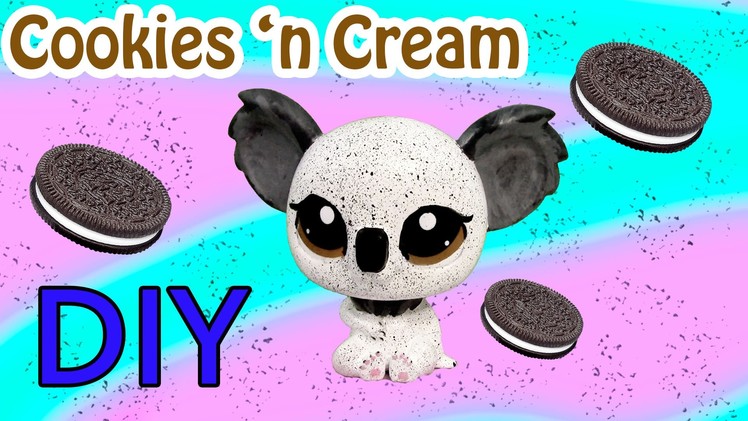 Custom LPS Koala Oreo Cookies And Cream Inspired DIY Littlest Pet Shop