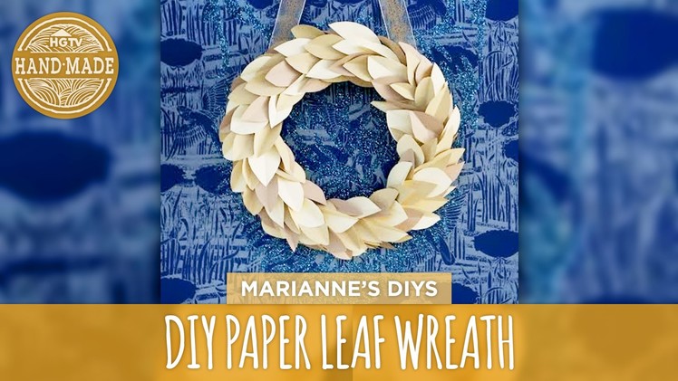 DIY Paper Leaf Wreath - HGTV Handmade
