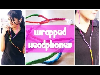 DIY: Wrapped Headphones