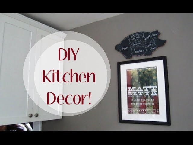 Easy DIY Kitchen Decor!