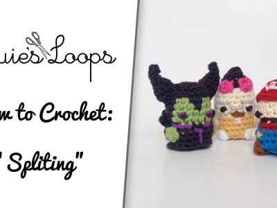 How to Crochet: "Splitting"