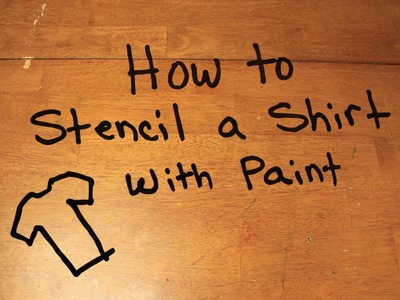 How to Stencil a Shirt with Paint :: Stop-Motion Crafting!!