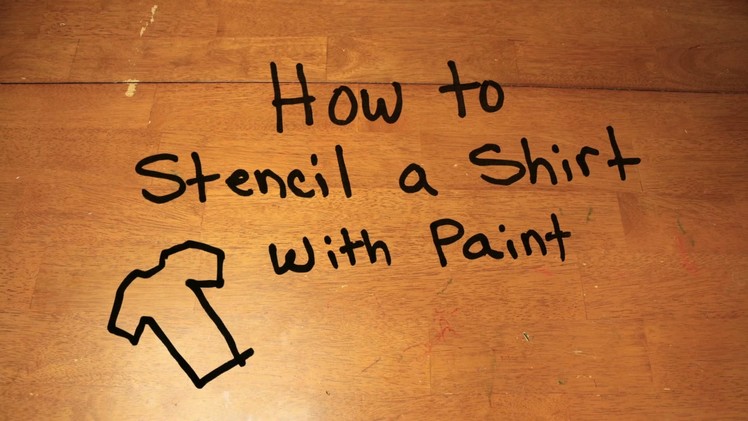 How to Stencil a Shirt with Paint :: Stop-Motion Crafting!!