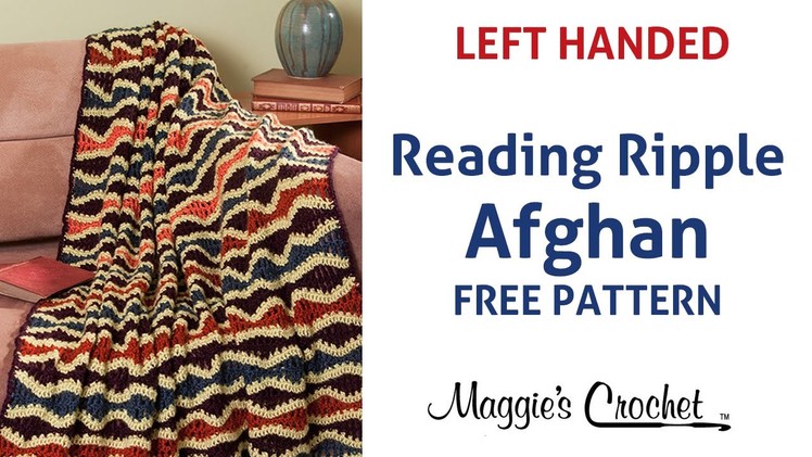 Reading Ripple Afghan Free Crochet Pattern - Left Handed